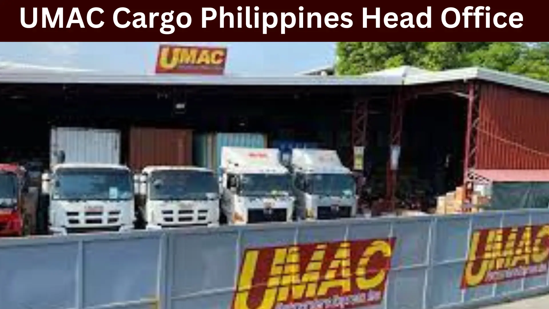 UMAC Box Tracking UMAC Cargo Philippines Head Office